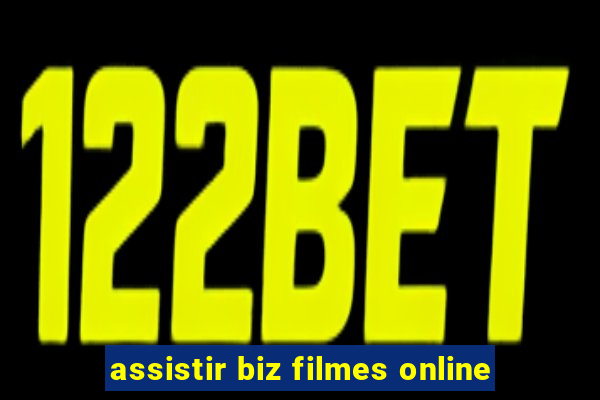 assistir biz filmes online